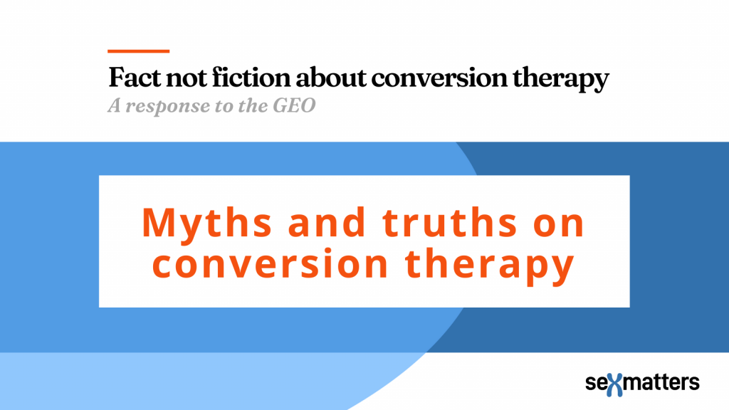 Myths And Truths On Conversion Therapy Sex Matters