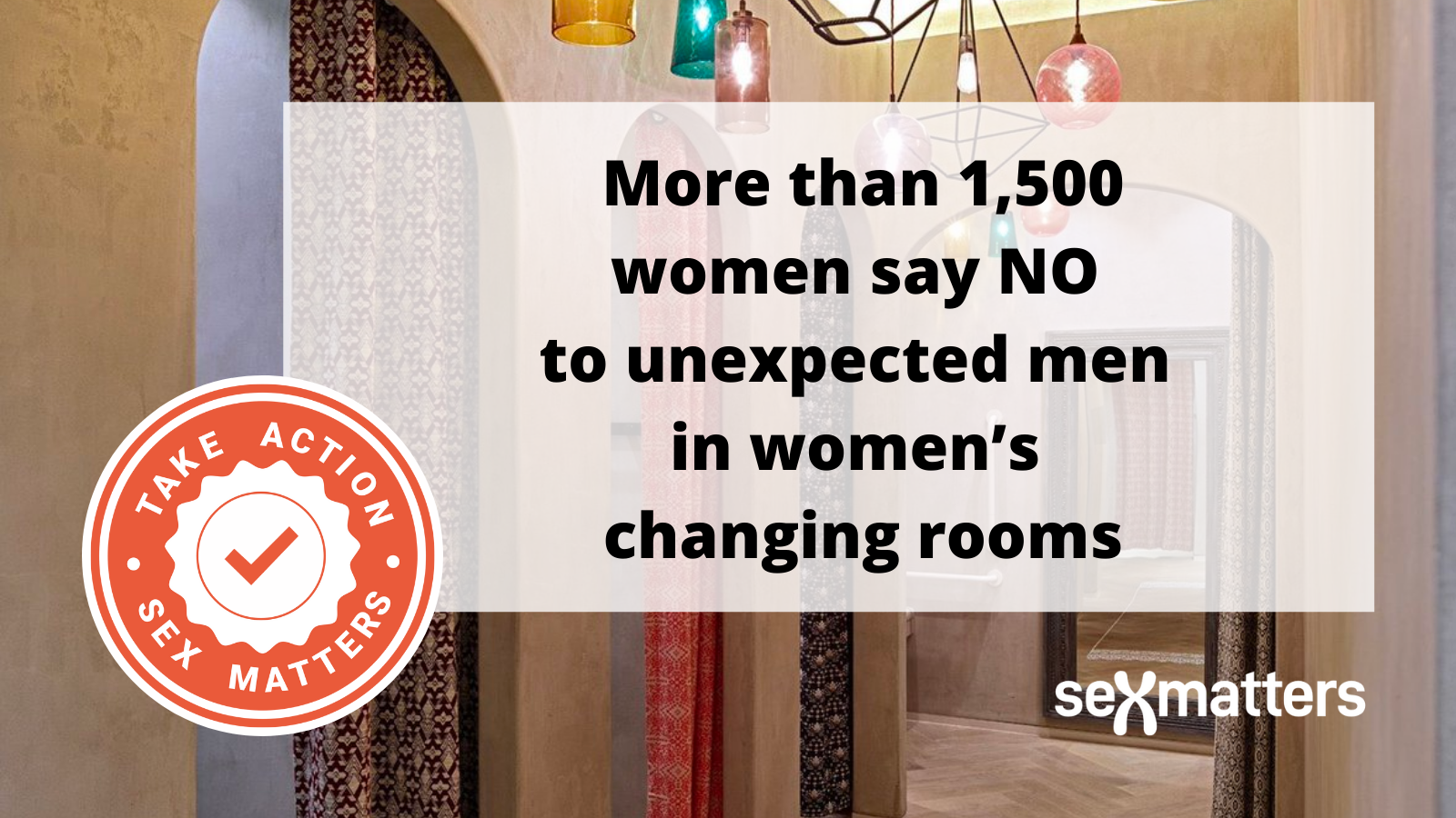 More than 1,500 women say NO to unexpected me in women's changing rooms