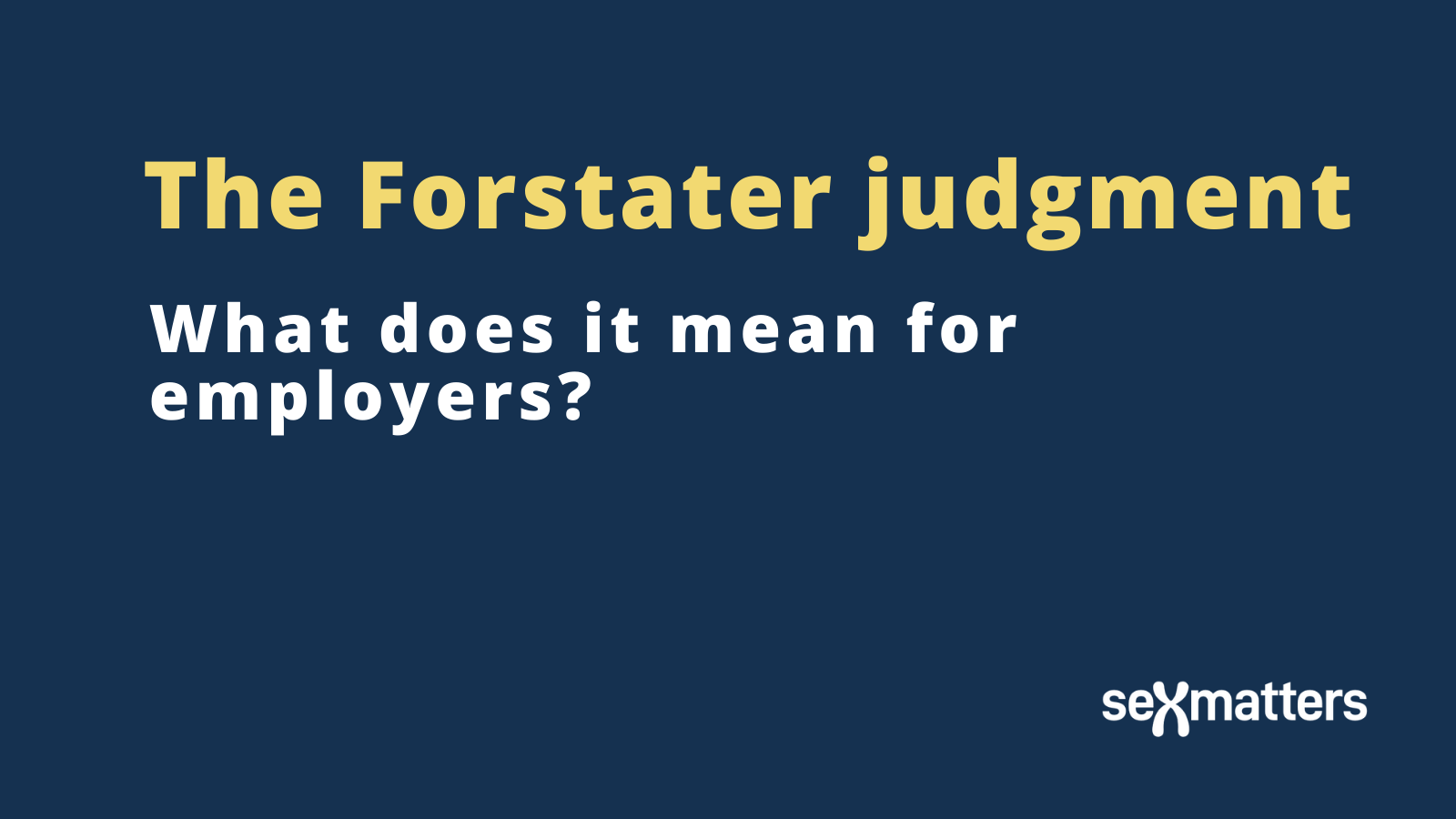 The Forstater judgment – what does it mean for employers?