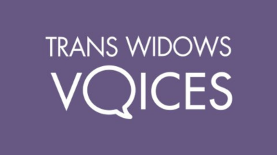 Trans widows voices
