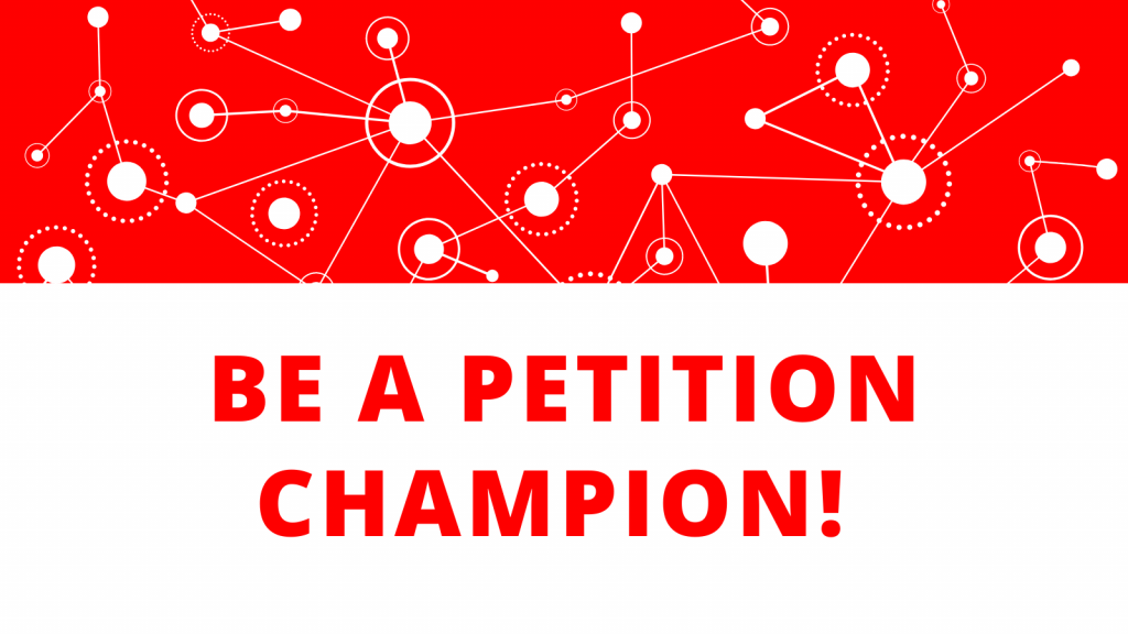 Be a petition champion