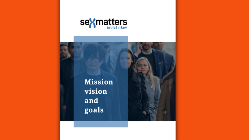 Sex Matters: Mission, vision and goals