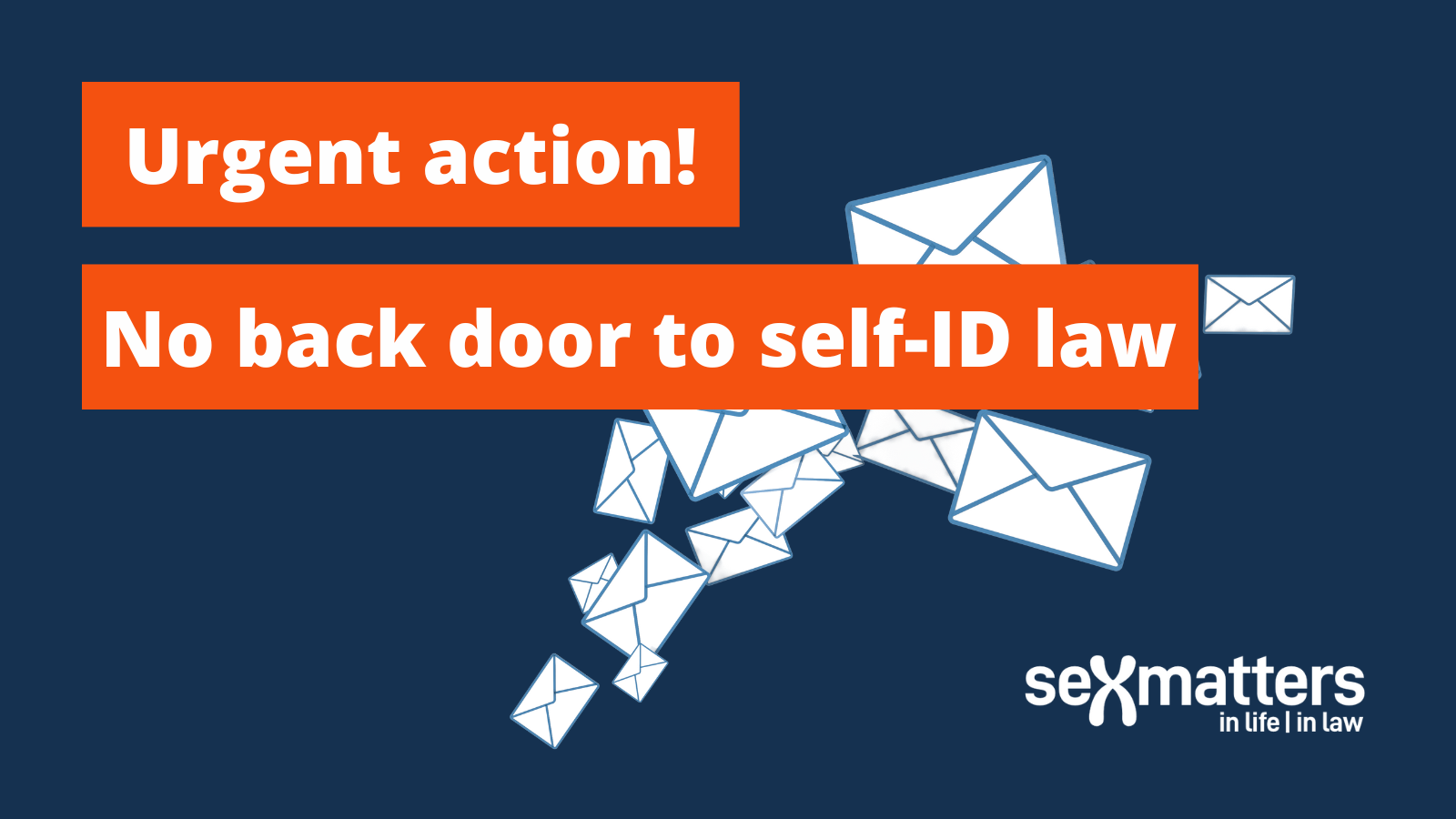 Urgent action! No back door to self-ID law