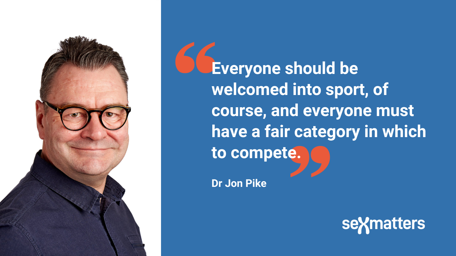 Everyone should be welcomed into sport, of course, and everyone must have a fair category in which to compete.