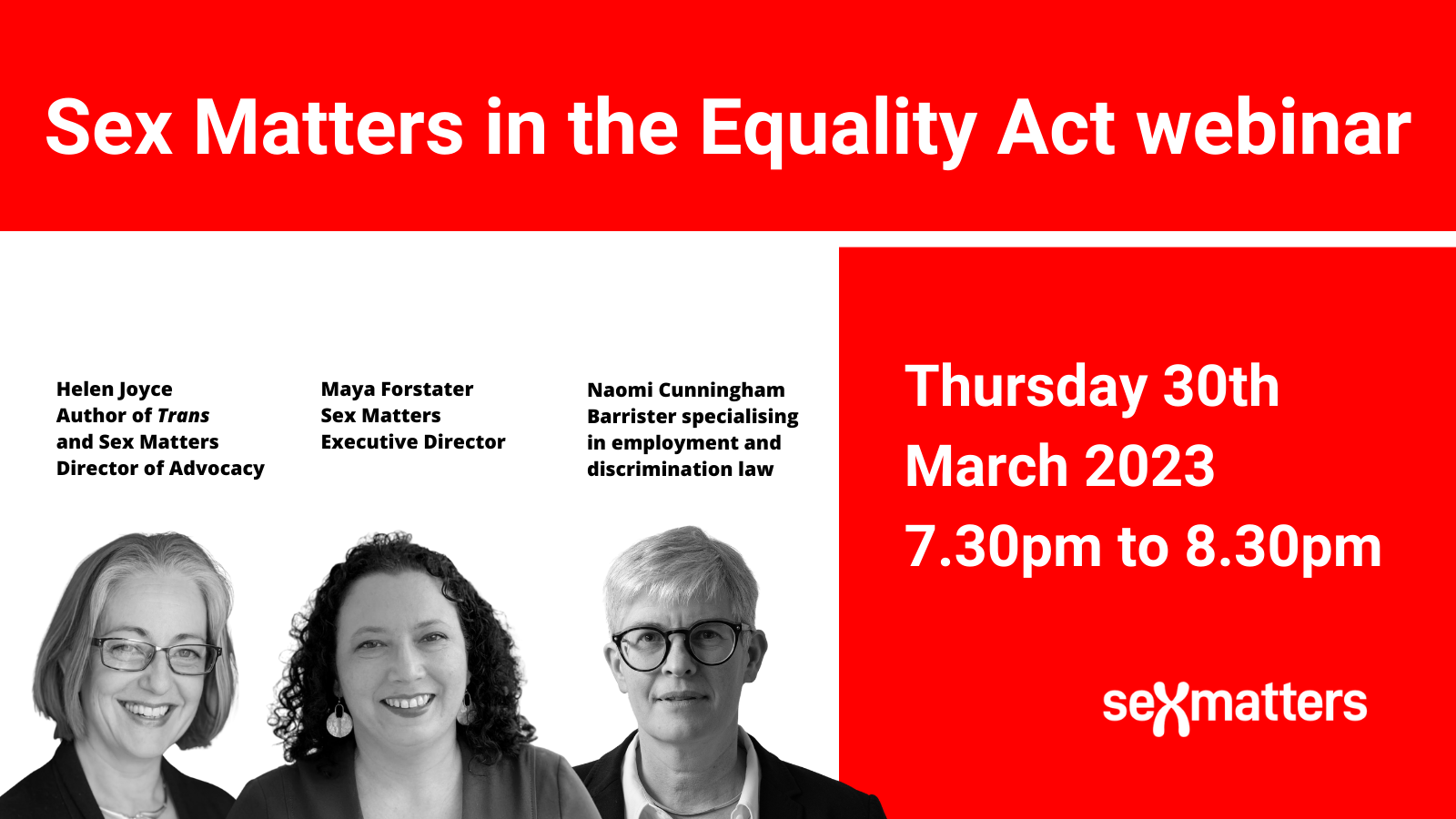 Sex Matters in the Equality Act webinar: Thursday 30th March 2023 7.30pm to 8.30pm