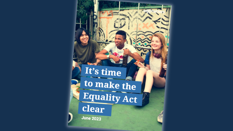 It's time to make the Equality Act clear June 2023