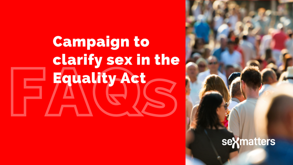 Campaign sex in the Equality Act Sex Matters