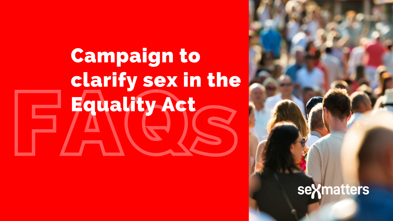 Campaign to clarify sex in the Equality Act FAQs
