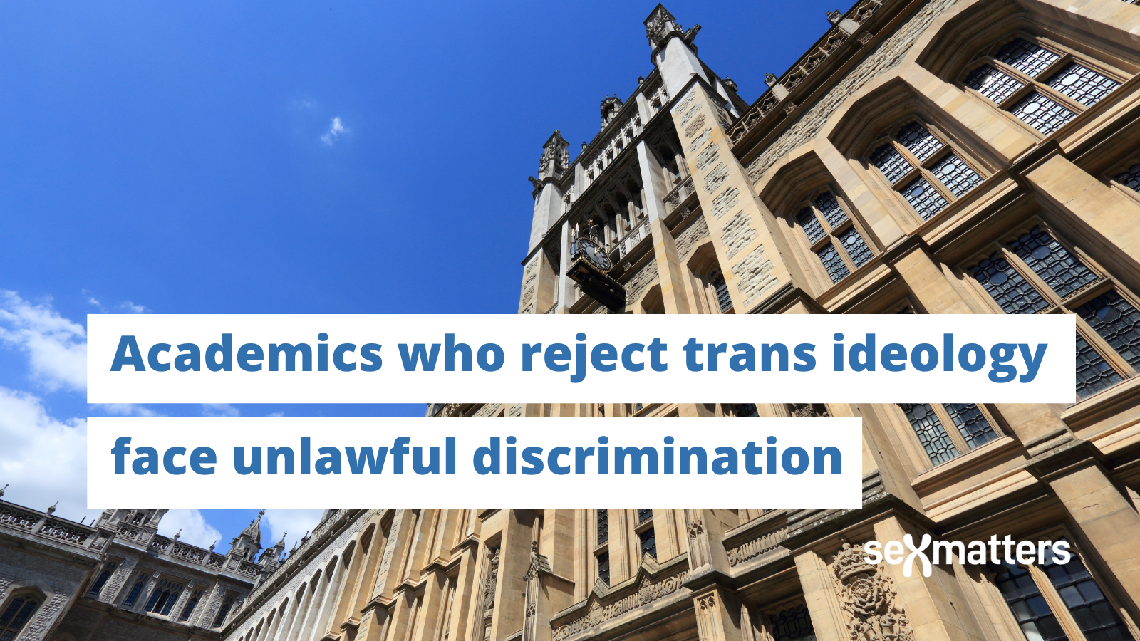 Academics who reject trans ideology face unlawful discrimination