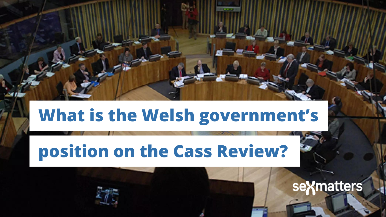 What is the Welsh government’s position on the Cass Review?
