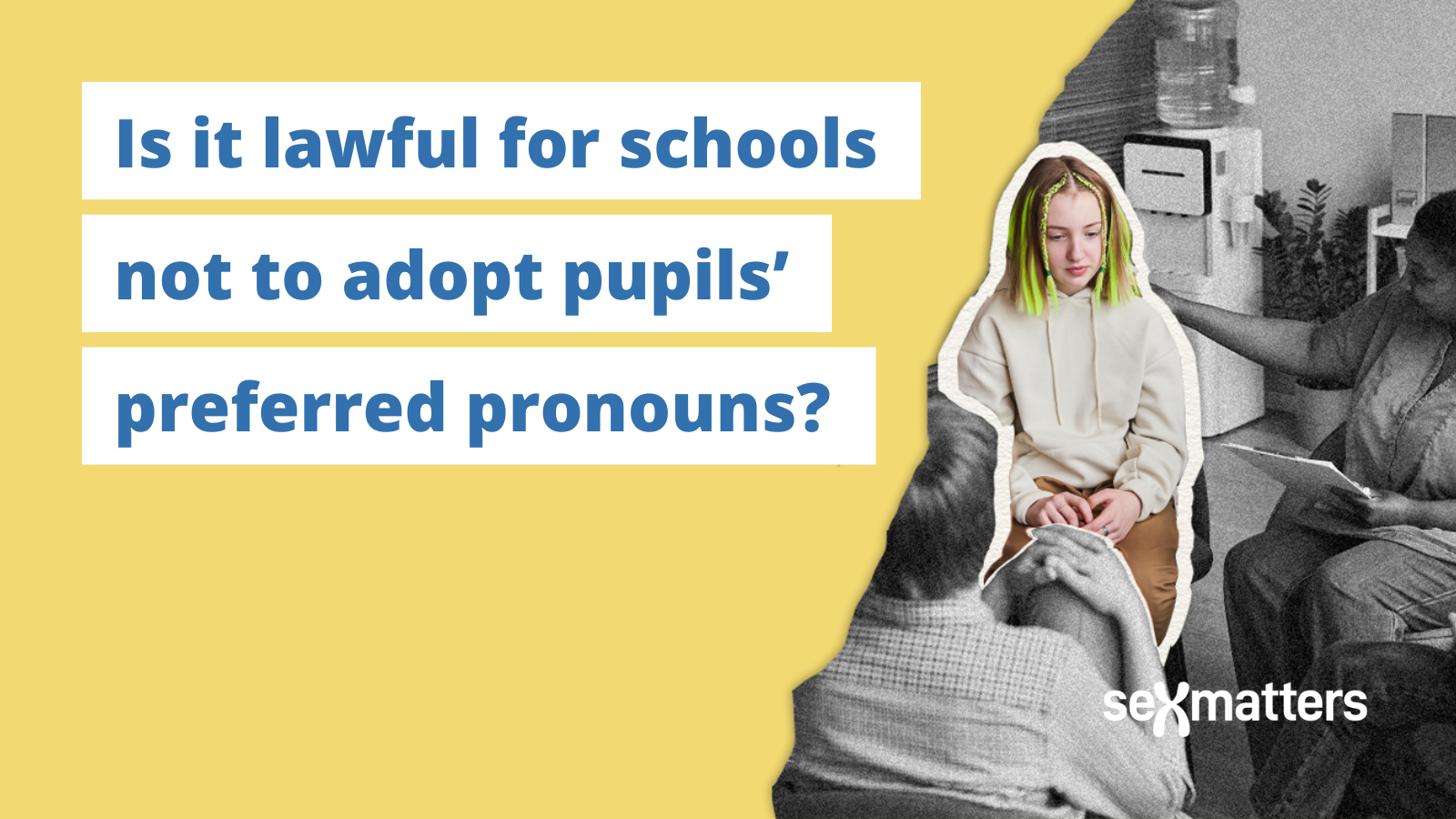 Is it lawful for schools not to adopt pupils’ preferred pronouns?