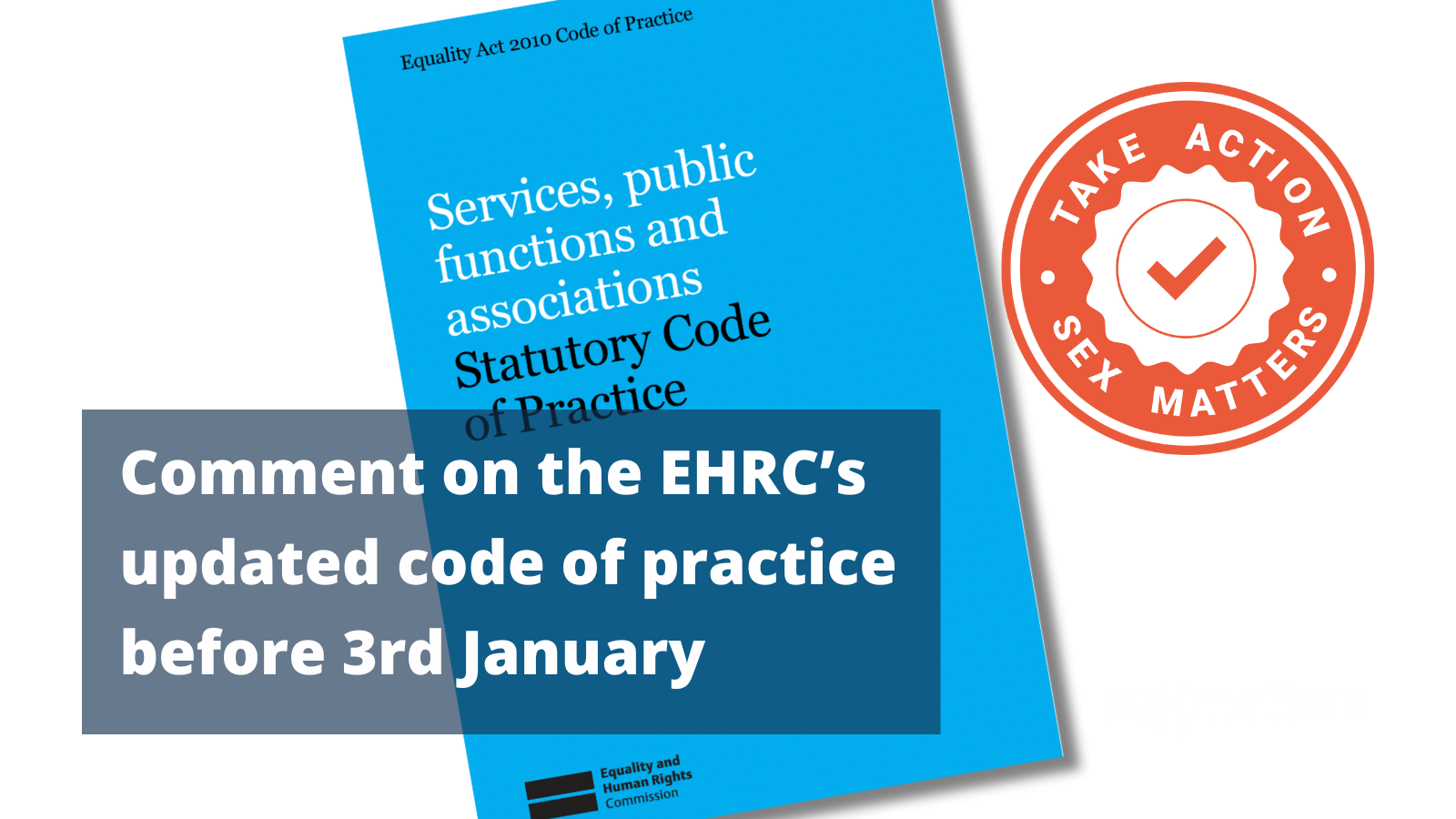 Comments on the EHRC's updated code of practice