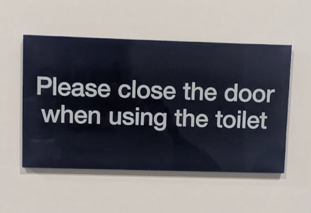 Please close the door when using the toilet