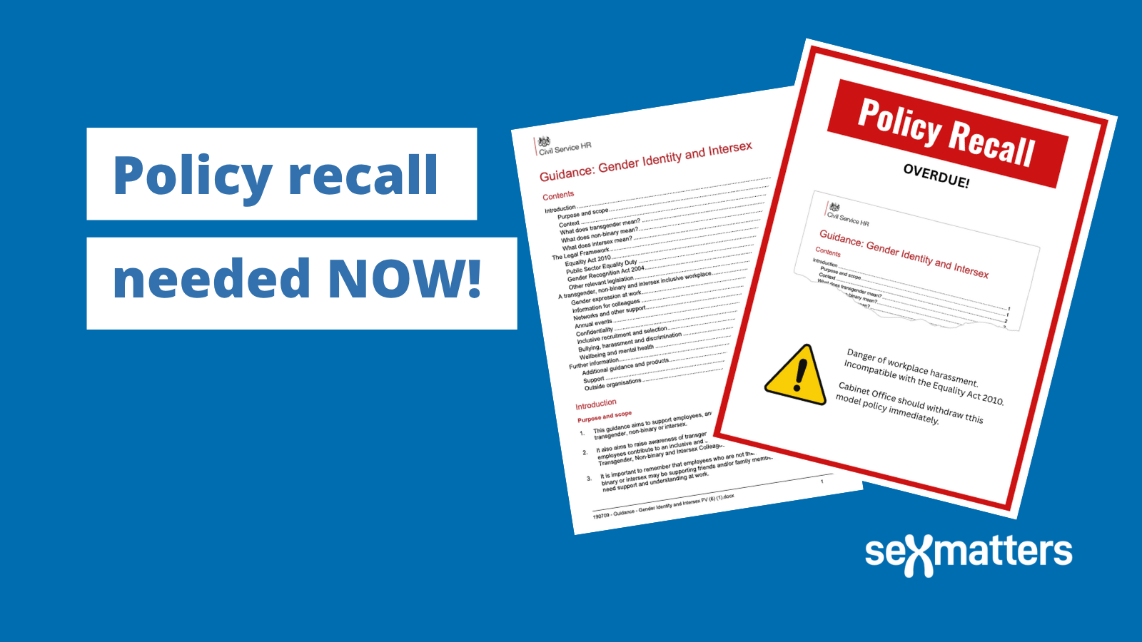 Policy recall needed NOW!