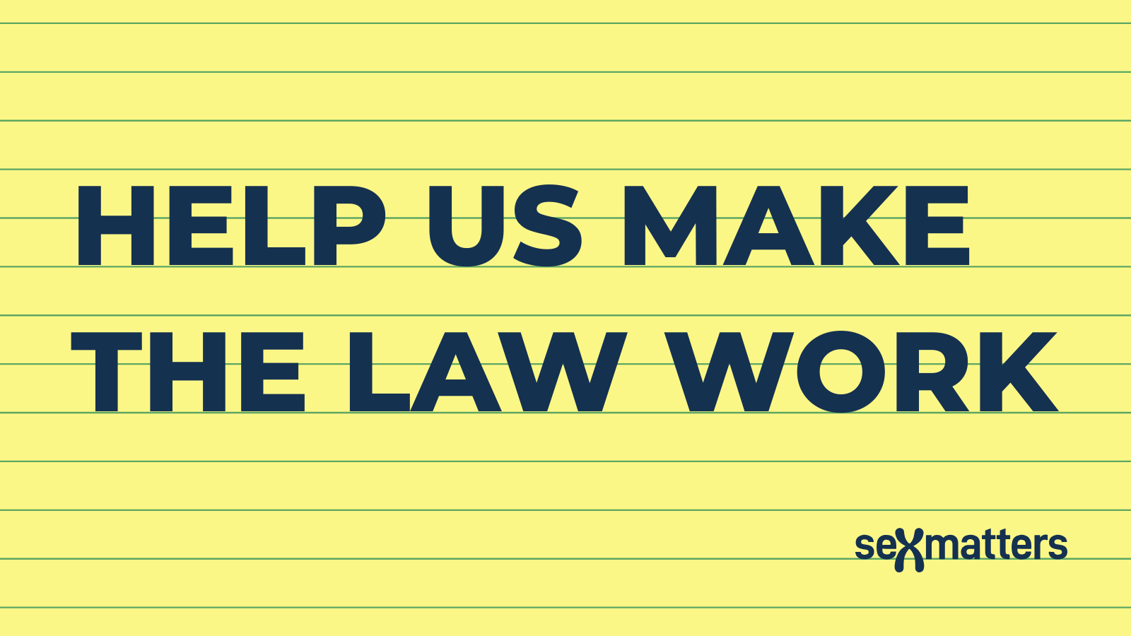 Help us make the law work