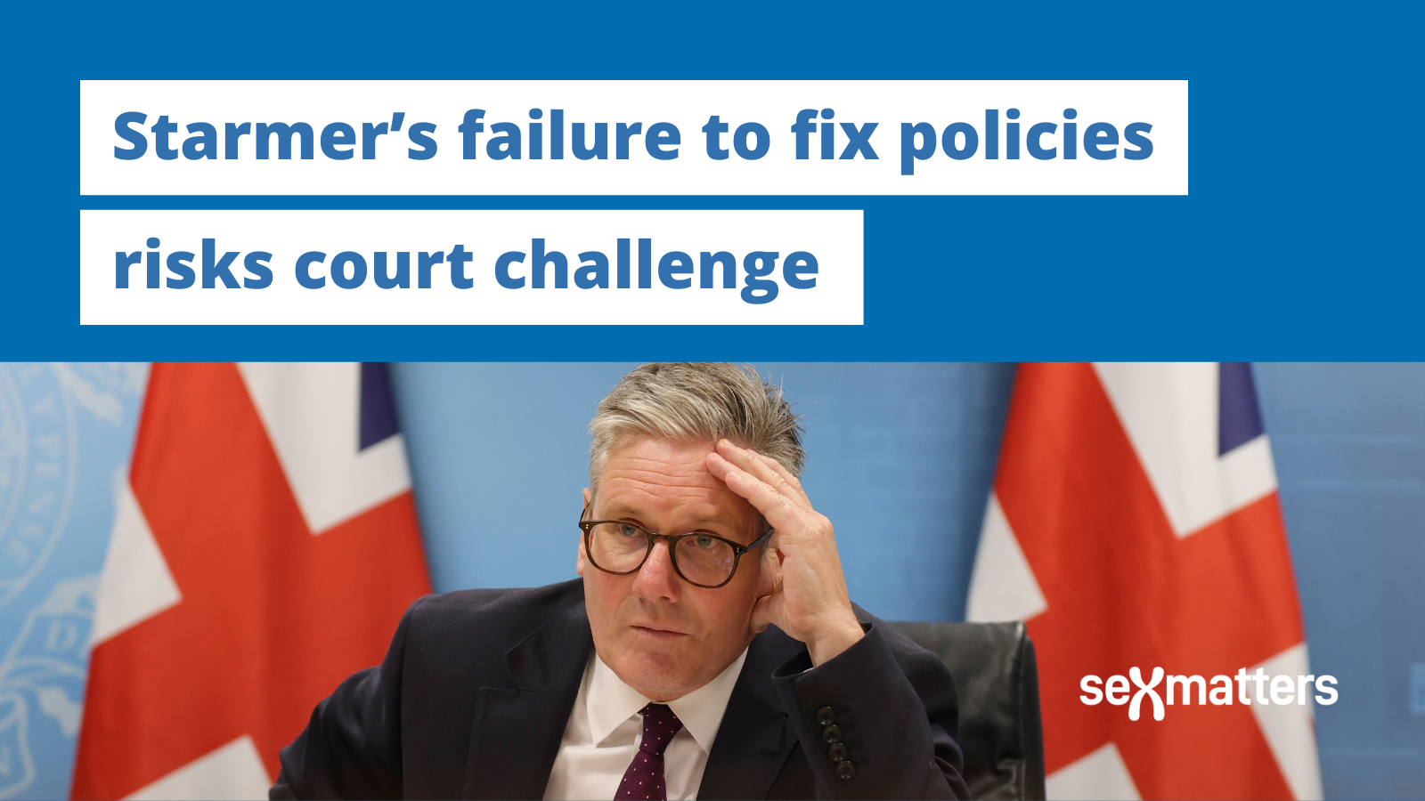 Starmer’s failure to fix policies risks court challenge