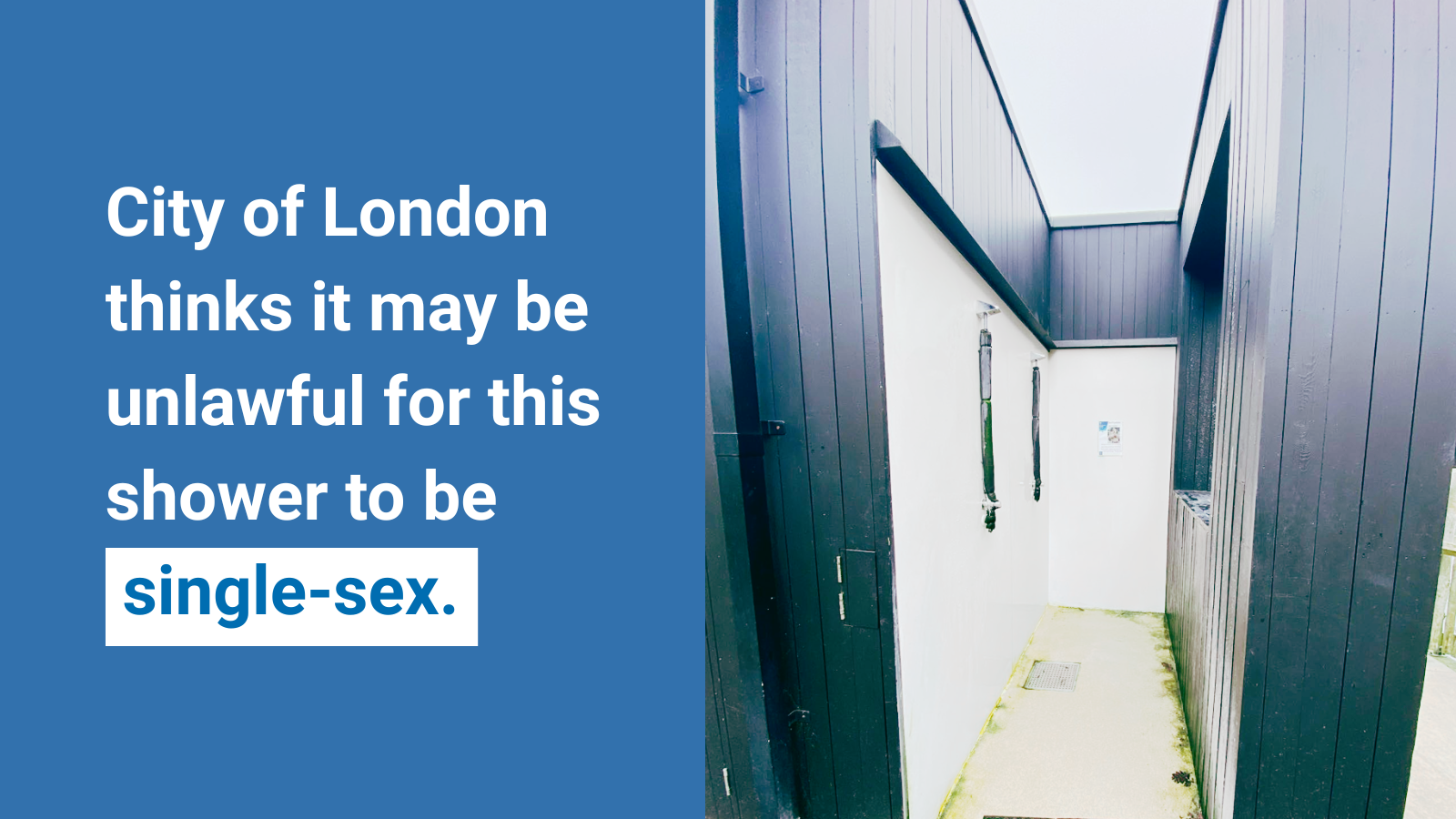 City of London thinks it may be unlawful for this shower to be single-sex.